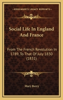 Social Life in England and France 1103513524 Book Cover