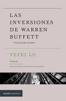 Las Inversiones de Warren Buffett: Veinte Grandes Ejemplos / Inside the Investments of Warren Buffett (Spanish Edition) 6075698779 Book Cover