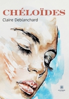 Chéloïdes B0CJ664QGQ Book Cover