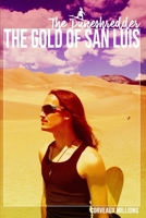 The Duneshredder: The Gold Of San Luis B0DDJQCFHP Book Cover
