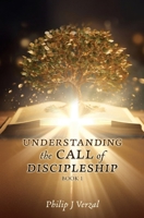 UNDERSTANDING the CALL of DISCIPLESHIP 1662888988 Book Cover