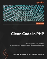 Clean Code in PHP 1804613878 Book Cover