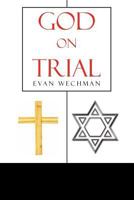 God on Trial 1465397434 Book Cover