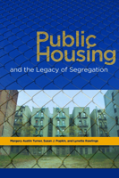 Public Housing and the Legacy of Segregation 0877667551 Book Cover
