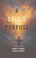 A Soul's Purpose B0GSSQYPLQ Book Cover