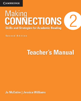 Making Connections Level 2 Teacher's Manual: Skills and Strategies for Academic Reading 1107650623 Book Cover