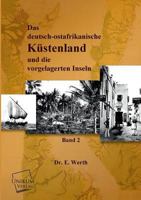 Das Deutsch-Ostafrikanische Kustenland 3845702230 Book Cover