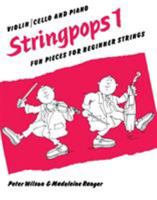 Stringpops 1: Fun Pieces for Absolute Beginners, Score 0571509843 Book Cover