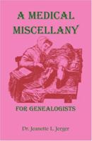 A Medical Miscellany for Genealogists 0788403753 Book Cover