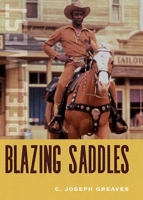 Blazing Saddles (Reel West Series) 0826370756 Book Cover