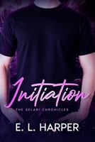 Initiation: The Selari Chronicles Book 1 B0BKMVDVMJ Book Cover