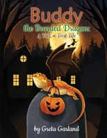 Buddy the Bearded Dragon: A Trick-Or-Treat Tale B0FNBP2ZRP Book Cover