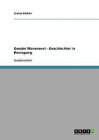 Gender Movement - Geschlechter in Bewegung 363864894X Book Cover