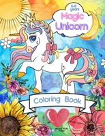 Magic Unicorn: Coloring Book for Kids Ages 4-8 B08WZL1SDP Book Cover