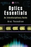 Optics Essentials for Non-Specialists 1466551178 Book Cover