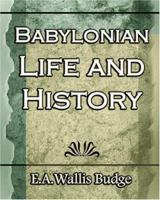 Babylonian Life and History