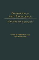 Democracy and Excellence: Concord or Conflict? 0275976424 Book Cover