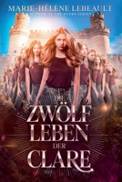 Die zwölf Leben der Clare 1998688992 Book Cover