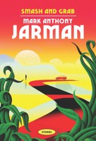 Smash & Grab 1771966947 Book Cover