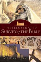 The Illustrated Survey of the Bible 0764227459 Book Cover