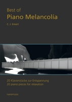 Best of Piano Melancolía: 20 Klavierstücke zur Entspannung Band 1 (German Edition) 3695155663 Book Cover