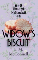 The Auntie Network: Widow's Biscuit B0GVVT1M3G Book Cover