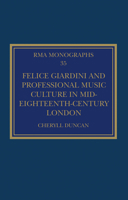 Felice Giardini and Professional Music Culture in Mid-Eighteenth-Century London 0367322056 Book Cover
