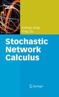 Stochastic Network Calculus 1848001266 Book Cover