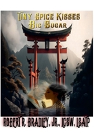 Tiny Spice Kisses Big Sugar 1300646713 Book Cover