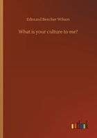 What is your culture to me? 3732661059 Book Cover