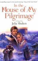 In the House of My Pilgrimage 0891078398 Book Cover