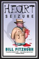 Heart Seizure: A Novel 0380977583 Book Cover