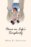 Poems on Life's Simplicity 1413487157 Book Cover