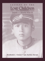 Letters of the Lost Children : Japan -- World War II 1942016484 Book Cover