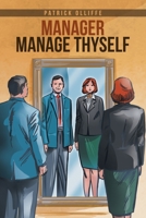 Manager Manage Thyself 1665534397 Book Cover