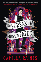 The Forsaken and the Fated: The Hollow and the Haunted 180336999X Book Cover