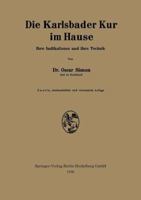 Die Karlsbader Kur Im Hause: Ihre Indikationen Und Ihre Technik 3709121507 Book Cover