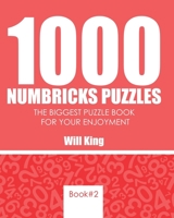 1000 Numbricks puzzles: The biggest puzzle book for your enjoyment.Book 2 B08KH3QLTQ Book Cover