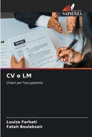 CV e LM (Italian Edition) 6209840442 Book Cover