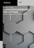 Homogenisierungsmethoden: Effektive Eigenschaften Von Kompositen 3110719487 Book Cover