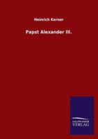 Papst Alexander III. 3846022055 Book Cover