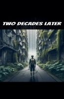 Two Decades Later B0FRBSSDRR Book Cover