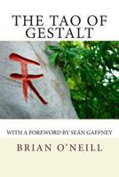The Tao of Gestalt 1479361801 Book Cover