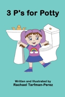 3 P's for Potty 1737381400 Book Cover