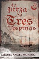 La Zarza de Tres Espinas 841540414X Book Cover