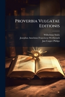 Proverbia Vulgatae Editionis 1175866350 Book Cover