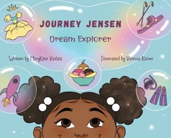 Journey Jensen: Dream Explorer 1088079202 Book Cover