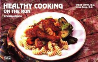 Healthy Cooking on the Run (Nitty Gritty Cookbooks) 1558670661 Book Cover