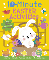 10-Minute Easter Activities: With Stencils, Press-Outs, and Stickers! 1664340947 Book Cover