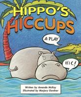 Hippo's Hiccups 0732712092 Book Cover